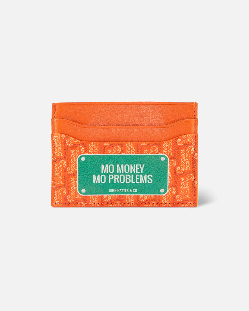 Mo Money Mo Problems - Cardholder