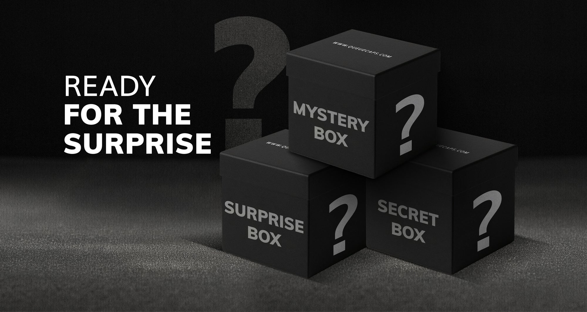 MYSTERY BOXES - QUEUECAPS